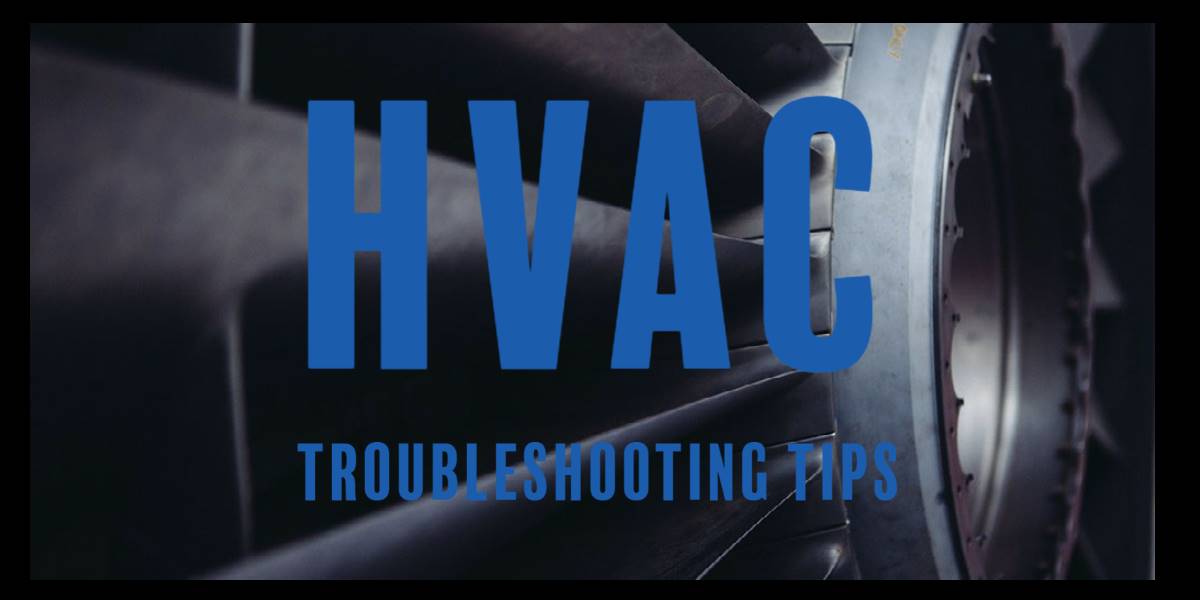 5 HVAC Troubleshooting Tips