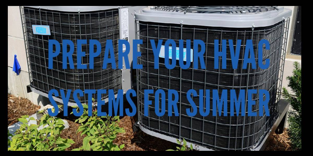 Tips to Prepare Your HVAC System for Summer